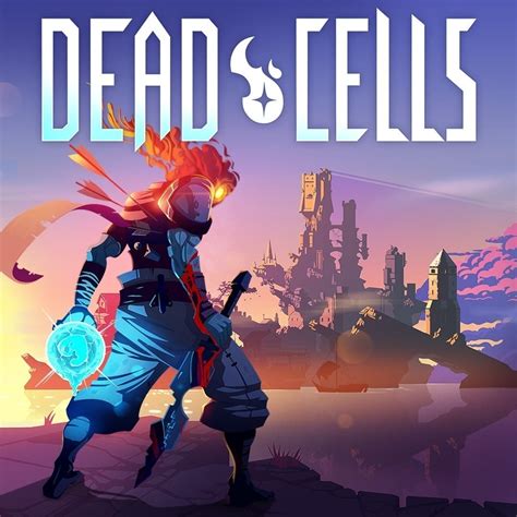Dead Cells .